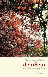 deinSein - Martin Andreas Walser - E-Book