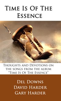 Time Is Of The Essence - Del Downs - E-Book