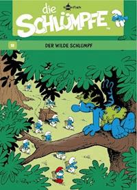 Die Schlümpfe 19. Der wilde Schlumpf - Peyo - E-Book