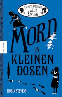 Mord in kleinen Dosen - Robin Stevens - E-Book