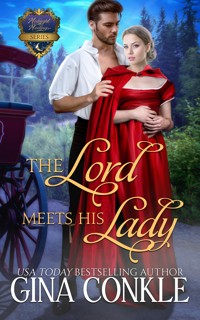 The Lord Meets His Lady - Gina Conkle - E-Book