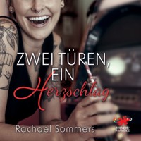 Zwei Türen, ein Herzschlag - Rachael Sommers - Hörbuch