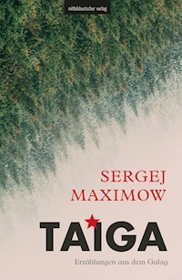 Taiga - Sergej Maximow - E-Book
