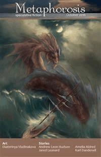 Metaphorosis October 2016 - Amelia Aldred - E-Book