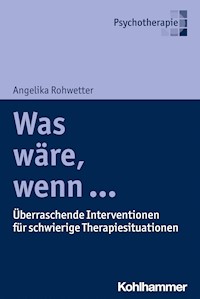 Was wäre, wenn ... - Angelika Rohwetter - E-Book
