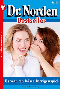 Es war ein böses Intrigenspiel - Patricia Vandenberg - E-Book