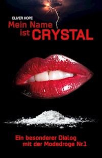 Mein Name ist Crystal - Oliver Hope - E-Book