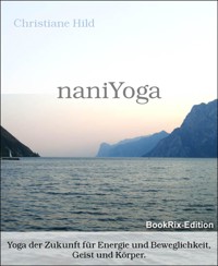 naniYoga - Christiane Hild - E-Book