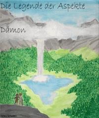 Die Legende der Aspekte - Jonas Schwarz - E-Book
