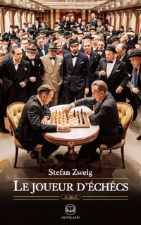Stefan Zweig - Le Joueur d'échecs - Stefan Zweig - E-Book