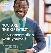 I am the greatest conversation with myself - Edward Dzerinyuy Bello - E-Book