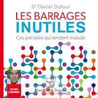 Les barrages inutiles - Daniel Dufour - Hörbuch