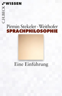 Sprachphilosophie - Pirmin Stekeler-Weithofer - E-Book