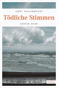 Tödliche Stimmen - Jobst Schlennstedt - E-Book