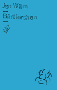 Bärtierchen - Jan Wilm - E-Book