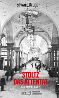 Stoltz – das Attentat - Edward Kruger - E-Book