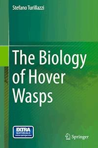 The Biology of Hover Wasps - Stefano Turillazzi - E-Book