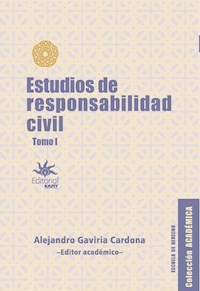 Estudios de responsabilidad civil - Tomo I - Saúl Uribe García - E-Book