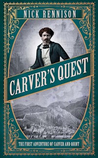 Carver's Quest - Nick Rennison - E-Book