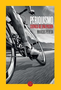 Periquismo - Marcos Pereda - E-Book