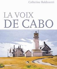 La voix de Cabo - Catherine Baldisserri - E-Book