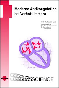 Moderne Antikoagulation bei Vorhofflimmern - Johann Auer - E-Book