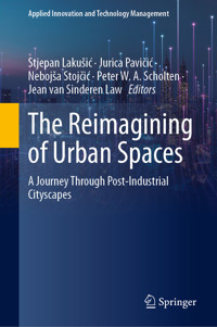 The Reimagining of Urban Spaces -  - E-Book