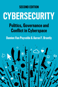Cybersecurity - Damien Van Puyvelde - E-Book