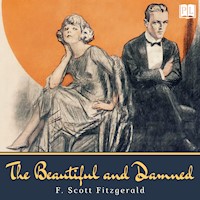 The Beautiful and Damned - F.Scott Fitzgerald - Hörbuch