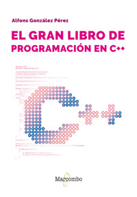 El gran libro de programación en C++ - Alfons González Pérez - E-Book