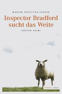Inspector Bradford sucht das Weite - Marion Griffiths-Karger - E-Book