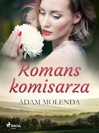 Romans komisarza - Adam Molenda - E-Book