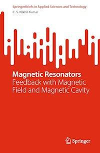 Magnetic Resonators - C. S. Nikhil Kumar - E-Book