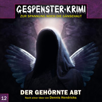 Gespenster-Krimi, Folge 12: Der gehörnte Abt - Dennis Hendricks - Hörbuch