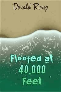 Floofed at 40,000 Feet - Donald Rump - E-Book