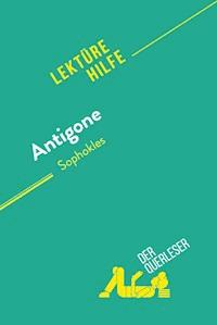 Antigone von Sophokles (Lektürehilfe) - Valérie Nigdelian-Fabre - E-Book