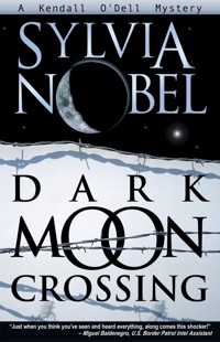 Dark Moon Crossing - Sylvia Nobel - E-Book