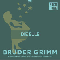 Die Eule - Brüder Grimm - Hörbuch