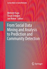 From Social Data Mining and Analysis to Prediction and Community Detection - - E-Book