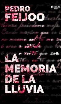 La memoria de la lluvia - Pedro Feijoo - E-Book