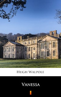 Vanessa - Hugh Walpole - E-Book