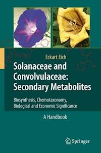 Solanaceae and Convolvulaceae: Secondary Metabolites - Eckart Eich - E-Book
