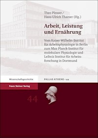 Arbeit, Leistung und Ernährung -  - E-Book