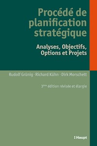 Procédé de planification stratégique - Rudolf Grünig - E-Book