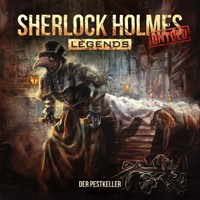Sherlock Holmes Legends, Untold, Folge 14: Der Pestkeller (ungekürzt) - Markus Duschek - Hörbuch