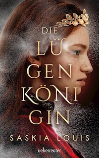 Die Lügenkönigin - Saskia Louis - E-Book + Hörbuch