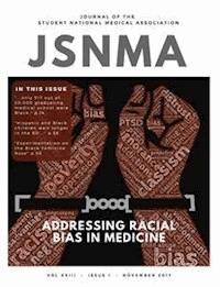 JSNMA Fall 2017 Addressing Racial Bias in Medicine - Abner A. Murray - E-Book