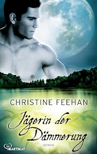 Jägerin der Dämmerung - Christine Feehan - E-Book