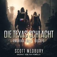 Die Texas Schlacht - Scott Medbury - Hörbuch