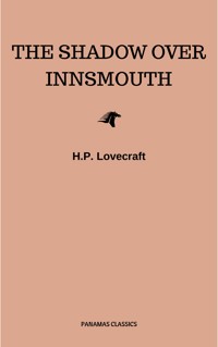 The Shadow Over Innsmouth - H. P. Lovecraft - E-Book + Hörbuch